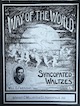 Way of the World (Syncopated Waltzes)
Sheet Music Cover