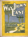 Way Down East: Characteristic Two Step
                            Sheet Music Cover