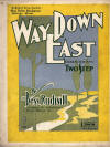 Way Down East: Characteristic Two Step
                            Sheet Music Cover