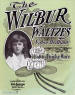 The
Wilbur Waltzes Sheet Music Cover