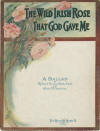 The Wild Irish Rose That God Gave Me
Sheet Music Cover