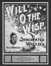 Will O' The Wisp: Syncopated Waltzes
Sheet Music Cover