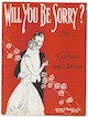 Will You Be Sorry? Sheet Music Cover