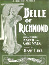 Belle of Richmond: Characteristic March
                            and Cake Walk Sheet Music Cover
