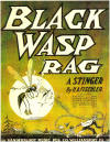 Black Wasp Rag: A Stinger Sheet
                                Music Cover