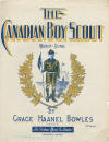 The Canadian Boy Scout: March Song
                              Sheet Music Cover