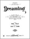 Dreaming (song) by George L. Cobb:
                            Sheet Music Cover