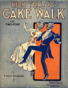 High Yellow Cake Walk and Two-Step
                            Sheet Music Cover