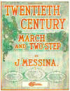 Twentieth Century March
                                  and Two Step Sheet Music Cover